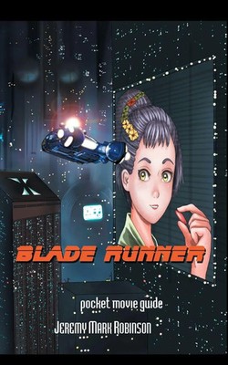 Blade Runner | Pocket Movie Guide | Jeremy Mark Robinson | Taschenbuch | 2013