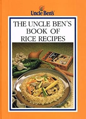 The Uncle Ben's Book of Rice Recipes DEVENISH W' 'DEERY D