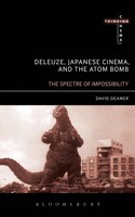 Deleuze, Japanese Cinema, And The Atom Bomb David Deamer Taschenbuch Englisch