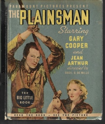 THE PLAINSMAN BIG LITTLE BOOK FROM 1936 - NICE SPINE - GARY COPPER, JEAN ARTHUR