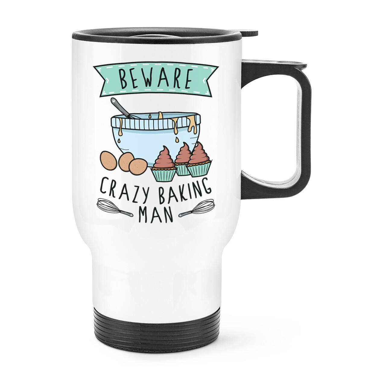 Beware Crazy Baking Man Travel Mug Cup With Handle - Funny Baker Cake