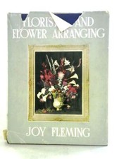 Floristry and Flower Arranging (Joy Fleming - 1955) (ID:05158)