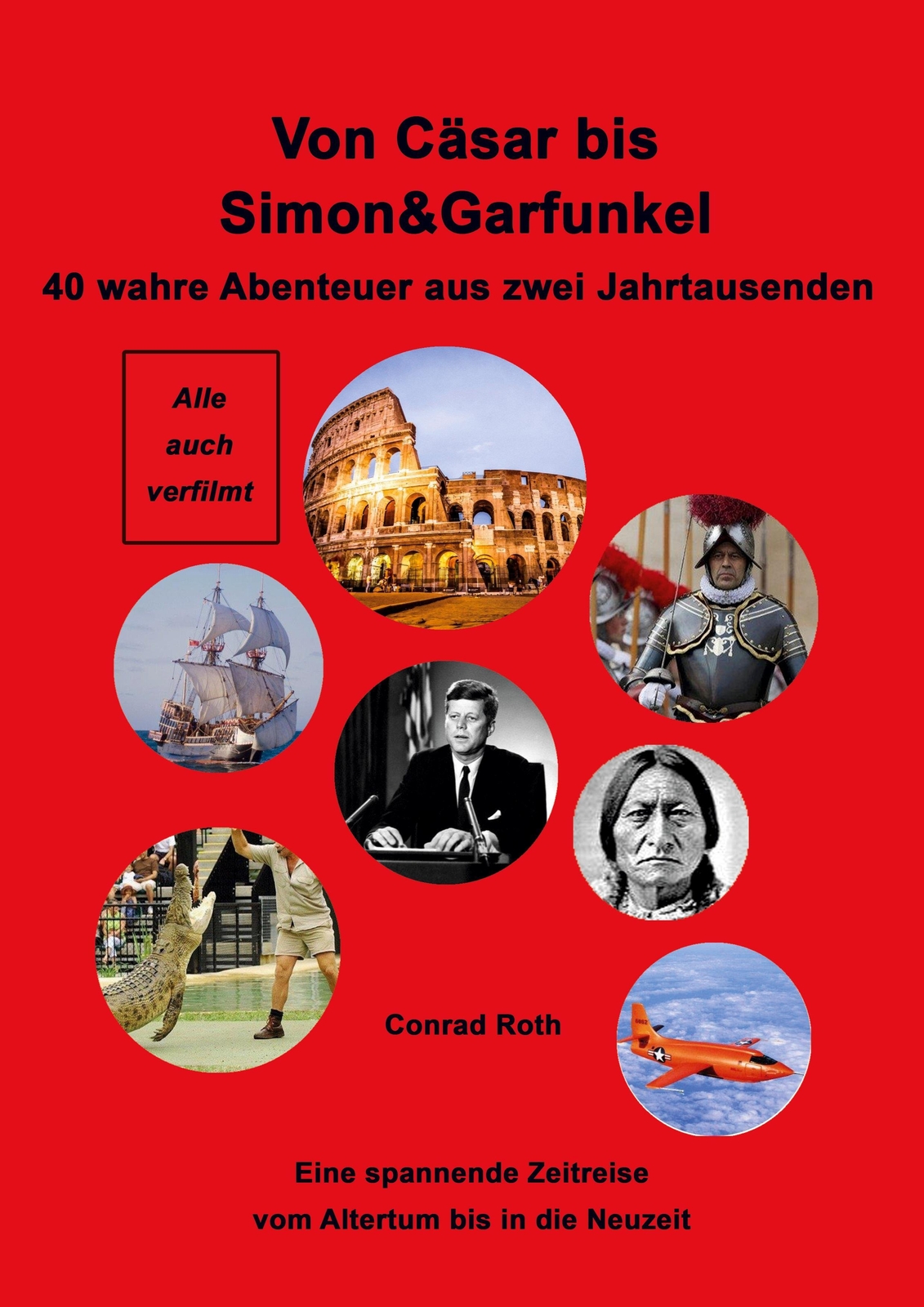 Thumbnail - Conrad Roth | Von Cäsar Bis Simon&garfunkel | Taschenbuch | Deutsch