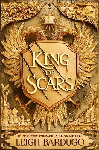 Leigh Bardugo King of Scars (Hardback)
