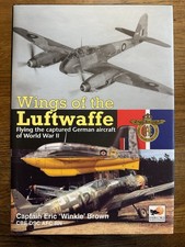 Wings of the Luftwaffe by Eric 'Winkle' Brown [Signed] (HC w/ jacket 2017)