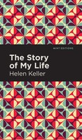 Helen Keller | The Story Of My Life | Buch | Englisch (2021) | Mint Editions