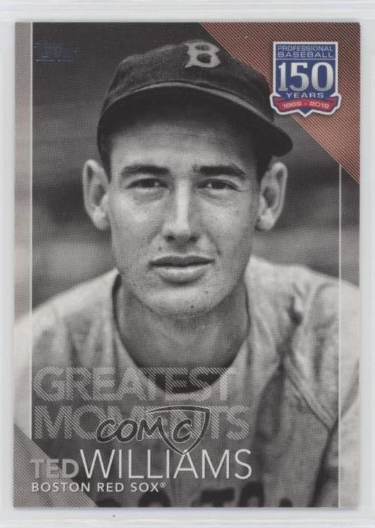 2019 Topps 150 Years of Professional Baseball Greatest Moments Ted Williams 0jq0