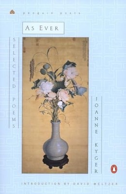 As Ever: Selected Poems (Penguin Poets) by Kyger, Joanne Paperback / softback