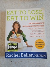 Eat to Lose, Eat to Win by Rachel Beller, MS, RDN  Nutri-Ninja Edition **NEW**