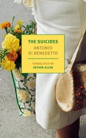 The Suicides | Antonio Di Benedetto | Englisch | Taschenbuch | Nyrb Classics