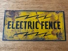 VINTAGE ELECTRIC  FENCE ADVERTISING -TIN WARNING SIGN- 4" x 8" Long