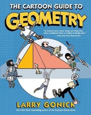 Larry Gonick The Cartoon Guide to Geometry (Taschenbuch)