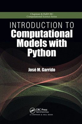 Introduction to Computational Models with Python Jose M. Garrido Taschenbuch
