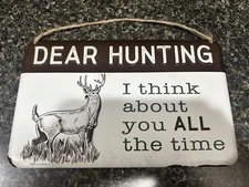 Brand New Open Road Brands, Deer Hunting Sign