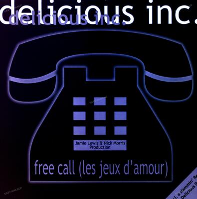 Delicious Inc - Free Call (Les Jeux D'amour) Switzerland Maxi 1999 '