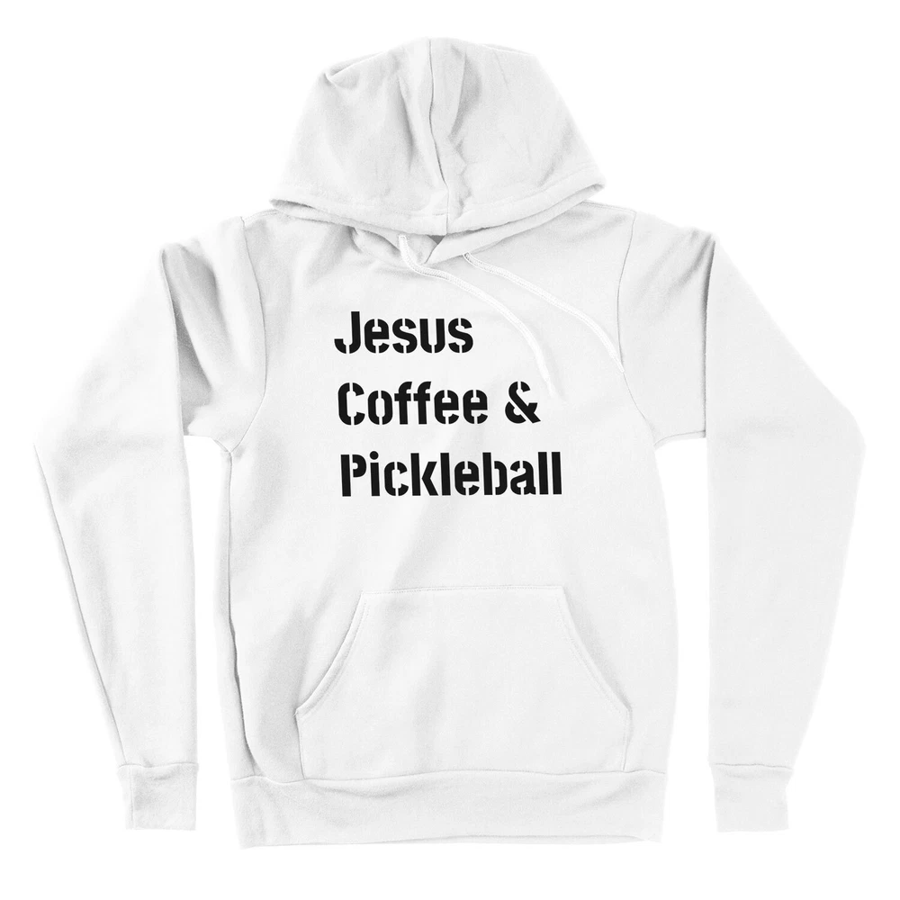 Pickleball Hoodie Sweater Jesus and Coffee Religious Pickleball Apparel faith