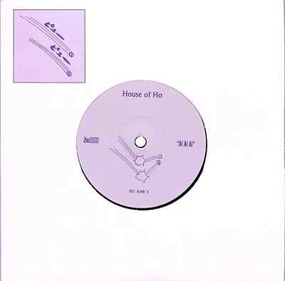 House Of Ho / AI AI AI / PLEASE HOLD (7 INCH) / Zen 2000 / ZEN01 / 7 Inch