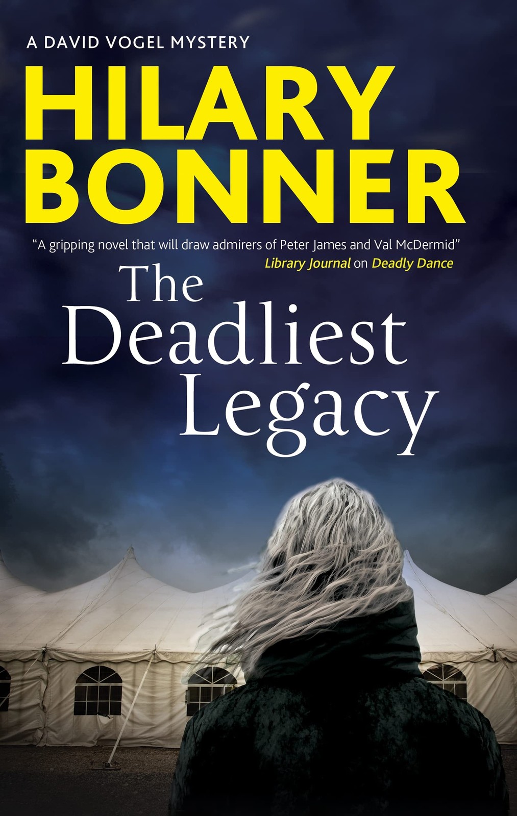 The Deadliest Legacy: 5 (A David Vogel Mystery),Bonner, Hilary .