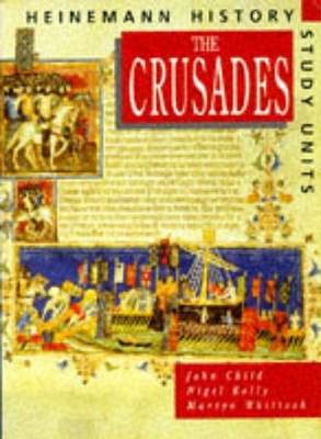 Heinemann History Study Units: Student Book.  The Crusades by Martyn ...