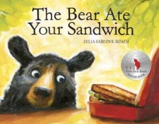 The Bear Ate Your Sandwich - Hardcover By Sarcone-Roach, Julia - VERY GOOD