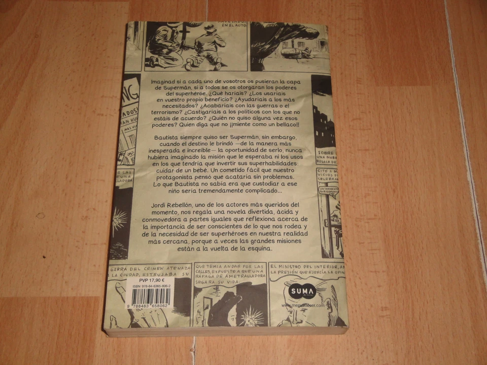 YO QUISE SER SUPERMAN POR JORDI REBELLON LIBRO 1ª PRIMERA EDICION DEL AÑO 2015 - Imagen 4 de 4