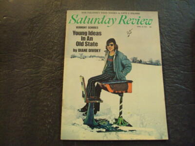 Saturday Review Apr 18 1970 Vermont Schools (They Have Schools?!) ID:65802