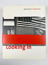 NEW Looking in Robert Frank's the Americans Expanded Edition by Sarah Greenough