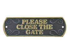 Cast Iron Plaque Sign Please Close The Gate Black  9x3 inches, Black, Gold