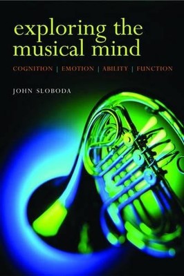 John Sloboda Exploring the Musical Mind (Taschenbuch)