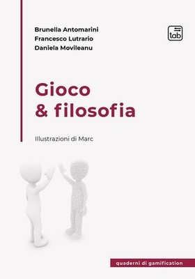 Brunella Antomarini Francesco Lutrario Daniela Movil Gioco & filosof (Paperback)