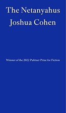 The Netanyahus  by Cohen, Joshua | Book | condition very good