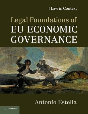 Legal Foundations of EU Economic Governance by Antonio Estella (English) Paperba