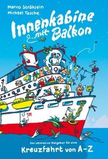 Innenkabine mit Balkon Der ultimative Ratgeber für ein... | Buch | Zustand gut