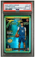 2025-26 TOPPS CHROME TALL TALES REFRACTOR AQUA COOPER FLAGG RC /199 PSA 10 POP2