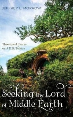 Jeffrey L Morro Seeking the Lord of Middle Eart (Gebundene Ausgabe) (US IMPORT)