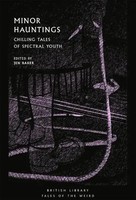 Minor Hauntings | Chilling Tales Of Spectral Youth | Jen Baker | Taschenbuch