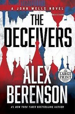 The Deceivers (A John Wells Novel), Berenson, Alex,