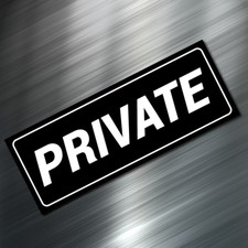  1 PRIVATE Sign Sticker Business Decal Store 2.75"x7.25" Window Door HOME NEW