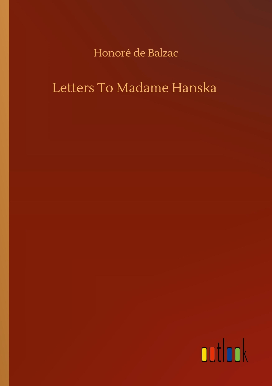 Thumbnail - Honoré De Balzac | Letters To Madame Hanska | Taschenbuch | Englisch