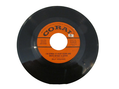 45 RECORD - BILLY WILLIAMS - I'M GONNA SIT RIGHT DOWN AND WRITE MYSELF A LETTER