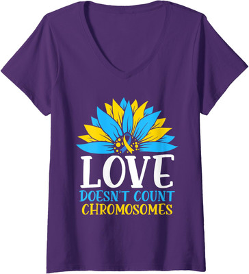 Love Doesnt Count Chromosomes T21 Down Syndrome  Ladies' V-Neck Tshirt