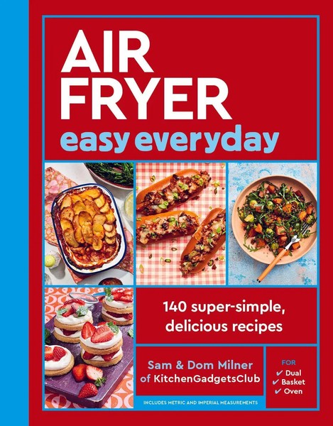 Air Fryer Easy Everyday | 140 Super-Simple, Delicious Recipes | Milner (U. A.)-image