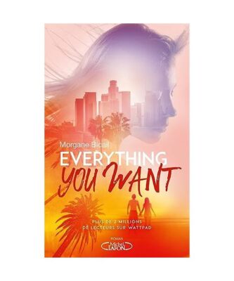 Everything you want, Bicail, Morgane