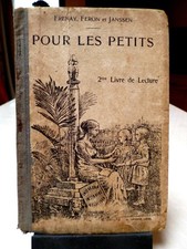 LIVRE SCOLAIRE ANCIEN ➤ Pour les petits 2° Livre de lecture Frenay Feron DESOER