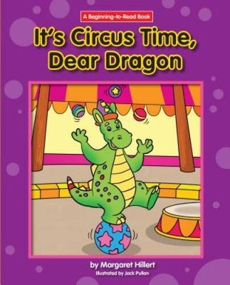 Its Circus Time, Dear Dragon (Dear Dragon (Beginning-To-Read)) - GOOD