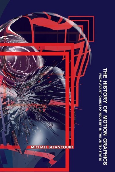 The History Of Motion Graphics Michael Betancourt Taschenbuch Englisch 2013-image
