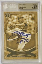 JIM PALMER SIGNED “HOF 90” 2018 TOPPS TRIBUTE GOLD 02/10 AUTO BECKETT #59