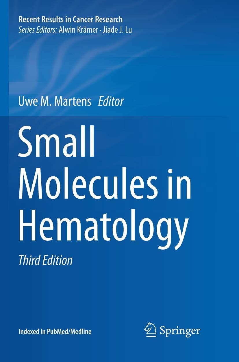 Small Molecules in Hematology: 212 (Recent Results in Cancer