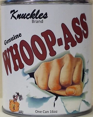 Gag Gift Can Whoop-Ass. Open a Can on an Enemy Today!