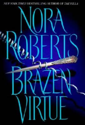 Brazen Virtue (Sacred Sins) - Hardcover By Roberts, Nora - GOOD